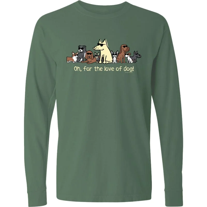 New Season Fashion Preview Oh, For the Love of Dog - Classic Long-Sleeve T-Shirt